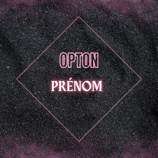 ✒️ Option Prénom✨️